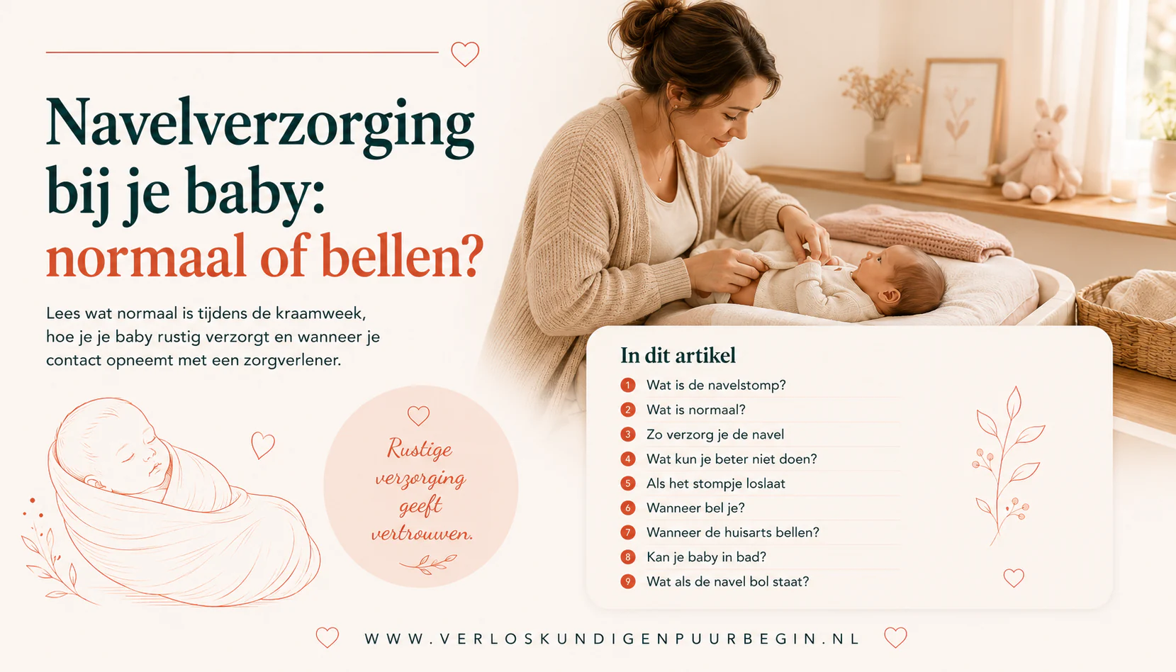Navelverzorging bij je baby: normaal of bellen?